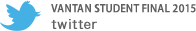 VANTAN STUDENT FINAL 2015 twitterはこちら！